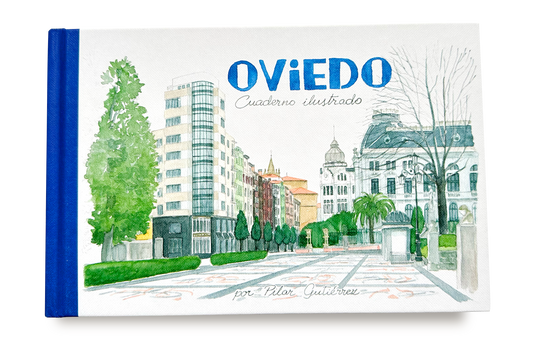 Oviedo, Cuaderno Illustrado por Pilar Gutiérrez